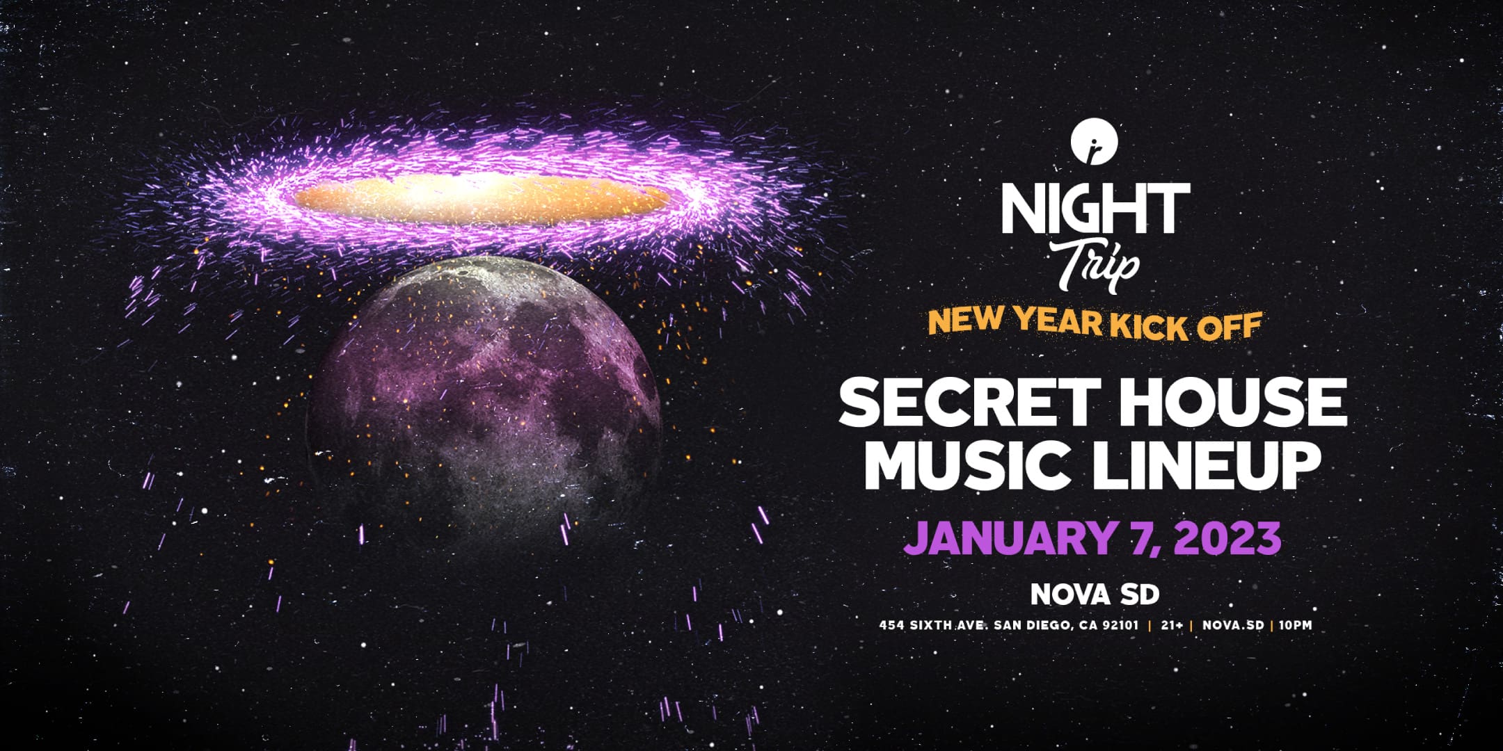 Night Trip | Secret House Music Lineup - Nova SD