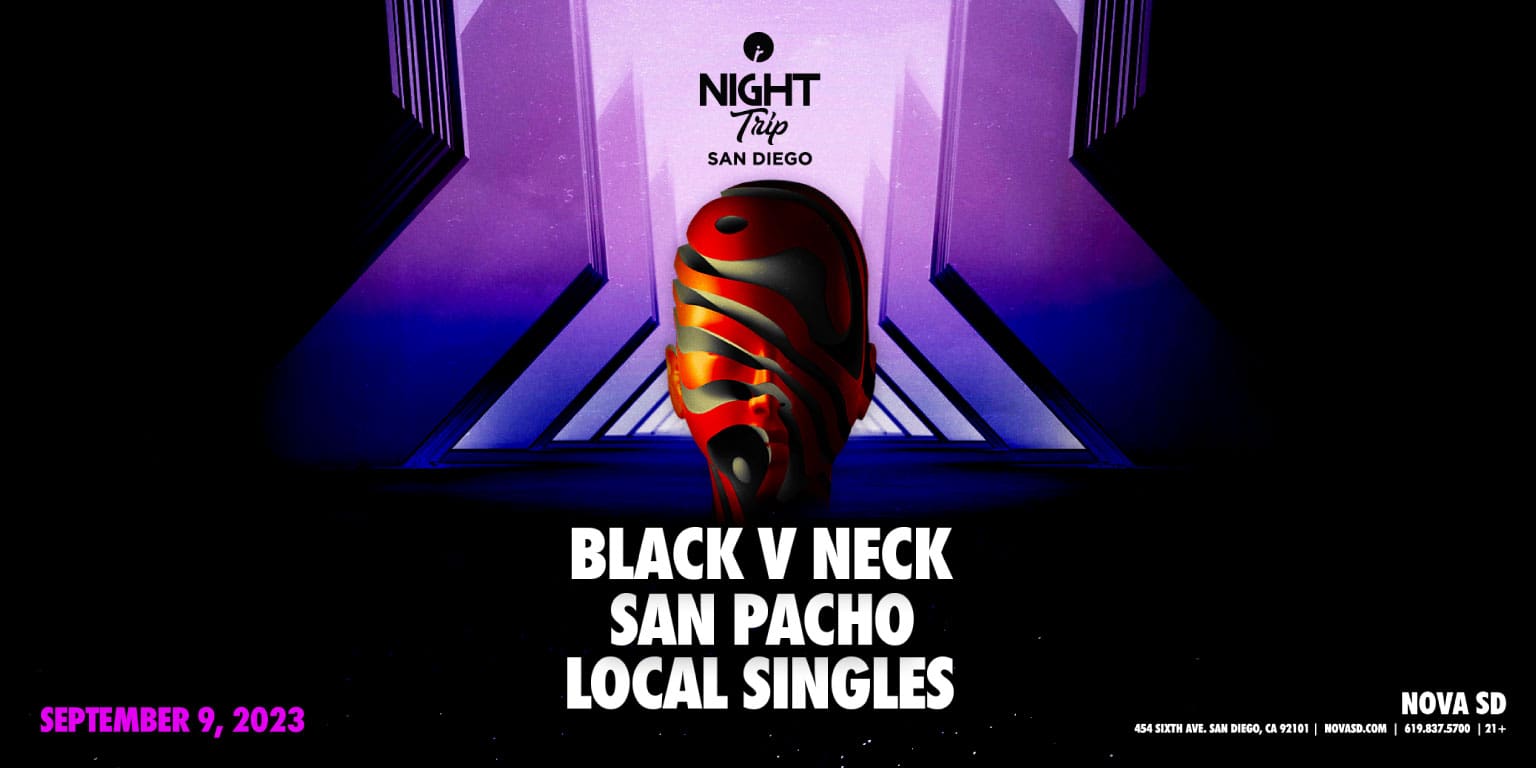 Black V Neck, San Pacho, Local Singles | San Diego Concert Calendar | House