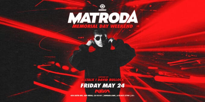 Matroda-san-diego-concert-calendar-edm-club-shows-events-today-2024-May-24-near-me-san-diego-1
