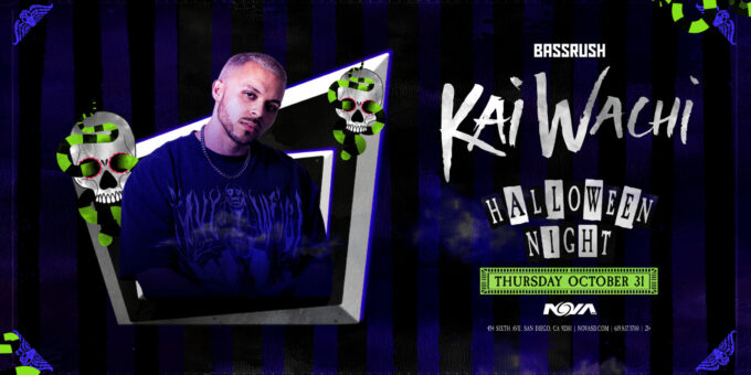 Kai Wachi Flyer for Halloween Night at Nova SD