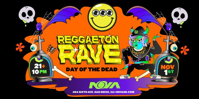Reggaeton Rave at NOVA SD in San Diego Nightclub Event Flyer Nov 1